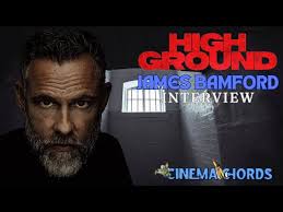 James Bamford Talks Western Crime Thriller 'HIGH GROUND'