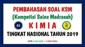 Kunci jawaban soal soal ksm tk kabupaten pidie seksi. Pembahasan Soal Kimia Ksm Nasional 2019 Urip Dot Info
