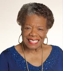 Maya Angelou
