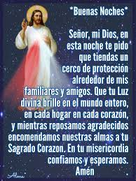 Buenas Noches Senor Mi Dios En Esta Noche Te Pido Que Tiendas Un Cerco De Proteccion Alrededor De Mis Familiares Y Amigos Prayers Truth Pinterest