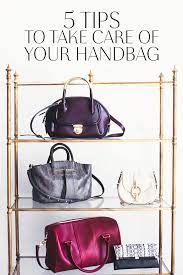 5 Tips To Take Care Of Your Handbag The Chriselle Factor Handbag Handbag Care Lv Handbags