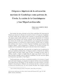 See 38 unbiased reviews of la guadalupana la guadalupana menu. Pdf Origenes E Hipotesis De La Advocacion Mariana De Guadalupe Como Patrona De Ubeda La Union De La Guadalupana Y San Miguel Archiserafin