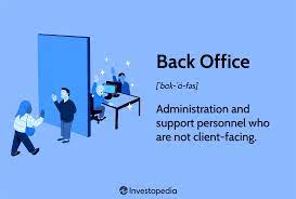 Back Office: What It Means in Business, With Examples