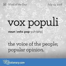 Vox Populi Word Of The Day Dictionary Com Weird Words Uncommon Words Words