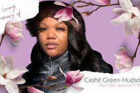 Fundraiser by Quana Goodwin : Cashé Green-Hudson's Homegoing