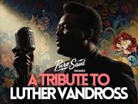 A Tribute To Luther Vandross