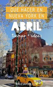 Que Hacer En Nueva York En Abril Ideas Temperaturas Y Equipaje Nuevayork Nyc Abril En Nueva York Viajes A New York Nueva York