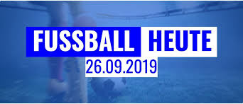 Wo kann man fußball heute live im tv oder im stream schauen? Welche Fussball Spiele Gibts Es Heute Am 26 09 2019 Live Im Tv Auf Fussbal Heute De Siehst Du Die Wichtigsten Spiele Des Tages In Fussball Top Spiele Fussbal
