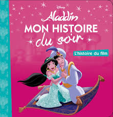 Mon histoire du soir est une plateforme sur laquelle sont proposés des contes audio de la littérature classique. Aladdin Mon Histoire Du Soir L Histoire Du Film Disney Amazon Fr Disney Livres