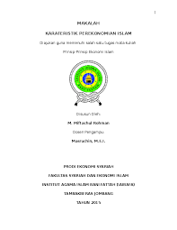 Atas dasar asumsi di anas maka, pemikiran ekonomi islam pada dasarnya dapat digolongkan menjadi tiga. Doc Karateristik Perekonomian Islam Fauzan Nizar Academia Edu