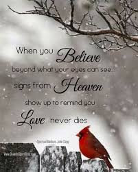 Inspiration Grief Quotes Signs From Heaven When You Believe