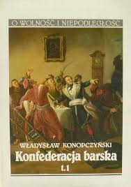 Maybe you would like to learn more about one of these? Konfederacja Barska T 1 2 Oficyna Wydawnicza Volumen