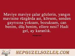 Ahmet Arif Ask Sozleri Maviye Maviye Calar Gozlerin Yangin Mavisine Ruzgrda Asi 2020 Ask Alintilar Mavi Canta