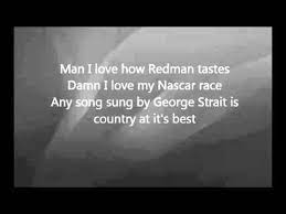 I love nascar, it's my kind of race just to see big e back on the track would put a smile on every face no one drove a car, quite like earnhardt vroom, vroom, vroom, vroom, vroom, i love nascar. Eric Church Love Your Love The Most With Lyrics Youtube
