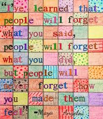 A true masterpiece carries the artist's emotions. Maya Angelou People Will Never Forget Quote 63 Piece Collaborative Art Poster