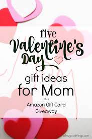 Five Valentine S Day Gift Ideas For Mom And Amazon Gift Card Giveaway All My Good Things Getting the right valentine's day gifts for mom can often prove challenging.