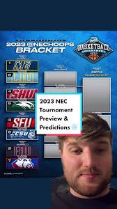 Northeast Conference Tournament Predictions 2023