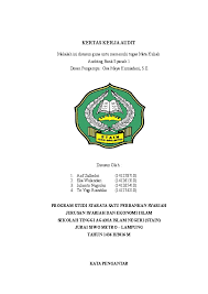 Setelah penyusunan dan pengelompokan dalam kertas kerja, dilakukan penyusunan. Doc Kertas Kerja Audit Arif Zulbahri Academia Edu