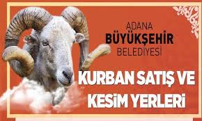 Adana Kurban Kesim Yerleri 2018 Nereler Adana Kurban Kesim Yerleri 2018 Listesi Nerede Adana Kurban Kesim Yerleri Hangi Ilcelerde Iste Adana Buyuk Ayi Yerler