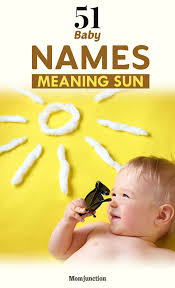 52 Glorious Baby Names That Mean Sun For Boys And Girls Names With Meaning Names That Mean Sun Hindu Baby Boy Names