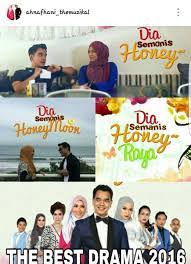 We don't have any reviews for dia semanis honey. Ms June Ø¯Ø± ØªÙˆÛŒÛŒØªØ± Best Malay Drama In 2016 Dia Semanis Honey Diasemanishoney Diasemanishoneymoon Diasemanishoneyraya Diasemanishoneymusical Https T Co 1pbng6hwm0