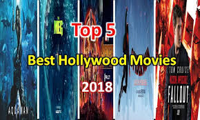 Top 10 2019 hollywood movies. Top 5 Best Hollywood Movies 2018 Dosto 2018 Me Bahot Sare Hollywood By Adbhut Bangla Medium