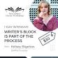 Intensive: Writer's Block is Part of the Process
