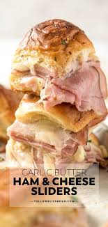 Ham And Cheese Sliders With Garlic Butter Yellowblissroad Com Recipe Ham And Cheese Sliders Hawaiian Ham And Cheese Sliders Recipes Hawaiian Rolls