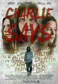 Karlene faith (merrit weaver) a young phd student, visits the california institution for women to counsel the three manson girls who have just aided in murder. Charlie Says Szenenbilder Und Poster Film Critic De