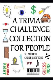 Oct 25, 2021 · the trivia questions that not only get the best response but also entertain the players or teams the most are the most fun questions. A Trivia Challenge Collection For People Over 100 Questions With Multiple Choice Answers Robinson Shawn 9781980423294 Amazon Com Books