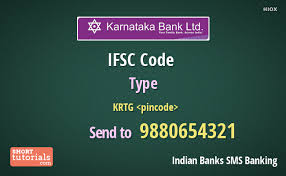 Ifsc ( indian financial system code ). Get Ifsc Code Of Karnataka Bank By Mobile Sms