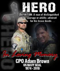 Adam Brown Navy Seal Bio Http Americanherotshirt Com Navysealadambrown Php Navy Seals Us Navy Seals Military Heroes