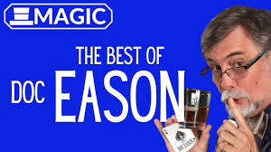 The Amazing Magic of Doc Eason