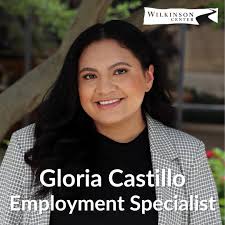 Meet Gloria Castillo! Gloria is Wilkinson Center's Employment Specialist,  and she would LOVE to help you find a new job or pivot into a new career.  From resume writing to mock interviews