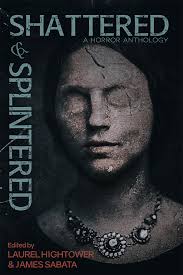Pre-order SHATTERED & SPLINTERED (featuring new Mike Thorn story “The  Events”)
