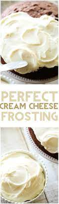 Perfect Cream Cheese Frosting Chef In Training Recipe Desserts Cupcake Cakes Frosting Recipes