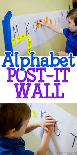 Alphabet Post It Wall Busy Toddler Preschool Learning Preschool Literacy Literacy Activities