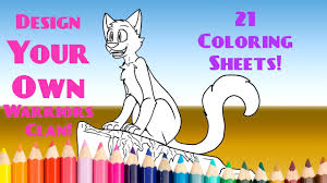 There is a new warrior cats in coloring pages section. Design Your Own Warrior Cats Clan Youtube