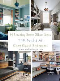 Maybe you would like to learn more about one of these? 24 Amazing Home Office Ideas That Double As Cozy Guest Bedrooms