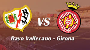 Resultados en vivo, actualizaciones y enfrentamientos directos 01/05/2020. Directo Rayo Vallecano Vs Girona Union Rayo