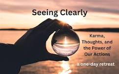Seeing Clearly: Karma, Thoughts, and the Power of Our Actions