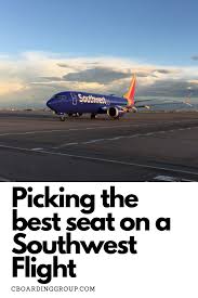 14 Tips For Picking The Best Seat On A Southwest Flight In 2020 Southwest Best Southwest Airlines