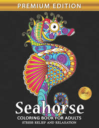 This seahorse coloring pages will helps kids to focus while developing creativity, motor skills and color recognition. Seahorse Coloring Book For Adults Sea Creatures Ocean Adults Coloring Book Stress Relieving Unique Design Rocket Publishing 9781075539985 Amazon Com Books