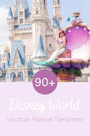 Disney World Planner Printable Vacation Planning Templates For A Disney Trip Or Vacation In 2020 Disney Vacation Planner Disney Vacations Disney Trips
