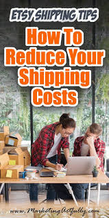 Etsy Shipping Tips How To Reduce Your Shipping Costs Etsy Marketing Etsy Shipping Etsy Packaging