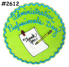 Administrative professionals day national days. Administrative Assistant S Day Eileen S Colossal Cookies