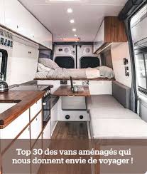 Top 30 Des Vans Amenages Qui Nous Donnent Envie De Voyager En 2020 Van Amenage Vivre Dans Un Van Amenagement Camionette