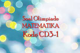 28 feb 2017 18 55. Soal Olimpiade Matematika Untuk Sd Mi