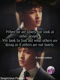 Ji chang wook suspicious partner quotes. Suspicious Partner Suspicious Partner Kdrama Quotes Suspicious Partner Quotes
