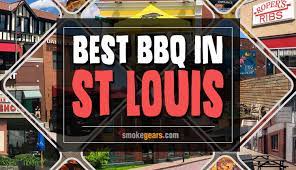 Top 15 Best Bbq Restaurants In Saint Louis Mo Smoke Gears